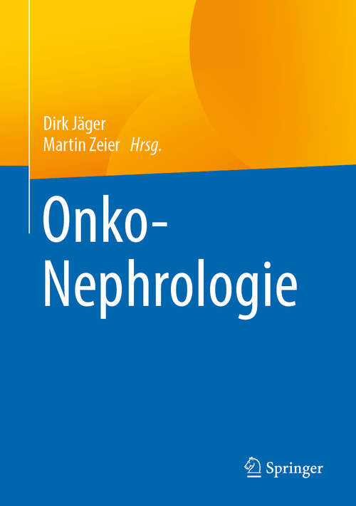 Book cover of Onko-Nephrologie (1. Aufl. 2020)