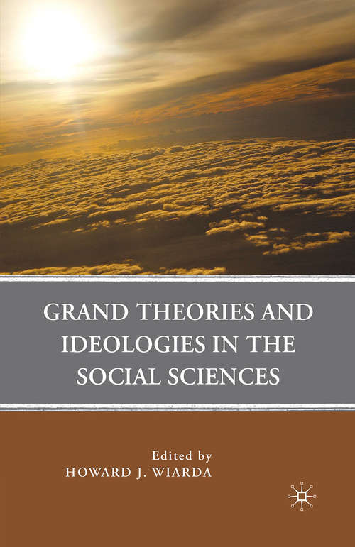Book cover of Grand Theories and Ideologies in the Social Sciences