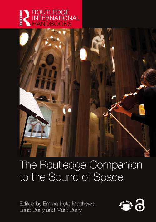 Book cover of The Routledge Companion to the Sound of Space (Routledge International Handbooks)