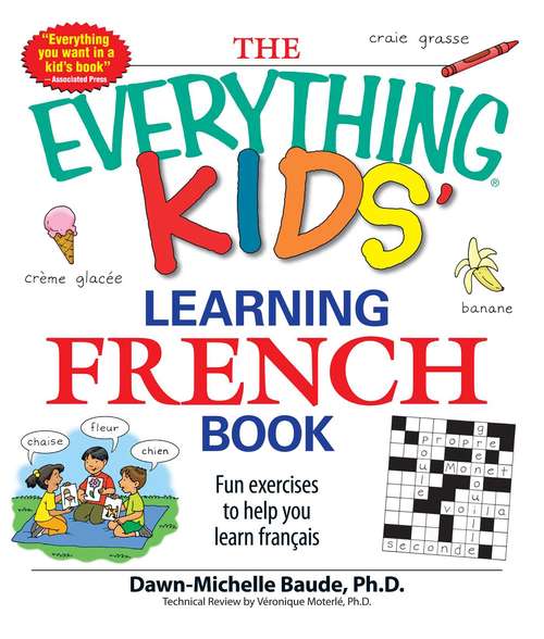 Book cover of The Everything Kids' Learning French Book