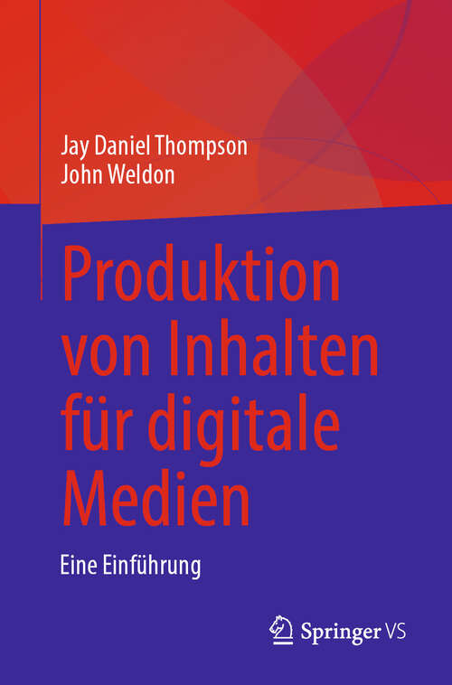 Book cover of Produktion von Inhalten für digitale Medien: Eine Einführung (2024)