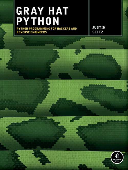 Book cover of Gray Hat Python: Python Programming for Hackers and Reverse Engineers