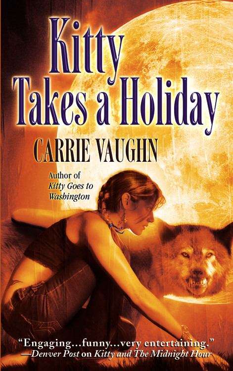 Book cover of Kitty Takes a Holiday (Kitty Norville Series, #3)
