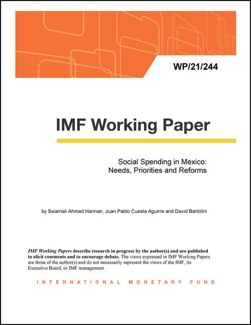 Book cover of Social Spending in Mexico: Needs, Priorities and Reforms (Imf Working Papers)