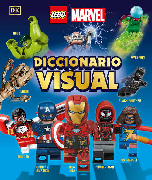 Book cover of LEGO Marvel: El diccionario visual (Visual Dictionary)