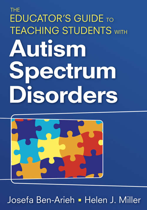 Book cover of The Educator's Guide to Teaching Students With Autism Spectrum Disorders