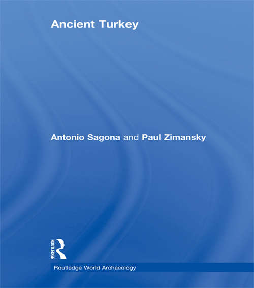 Book cover of Ancient Turkey (Routledge World Archaeology)