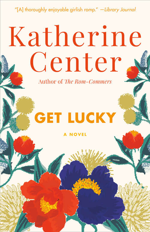 Book cover of Get Lucky: A Novel