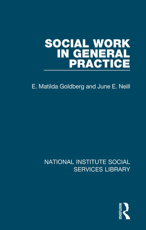 Book cover of Social Work in General Practice (National Institute Social Services Library)