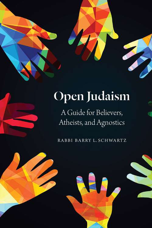 Book cover of Open Judaism: A Guide for Believers, Atheists, and Agnostics