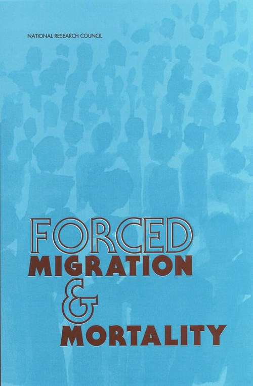 Book cover of Forced Migration & Mortality