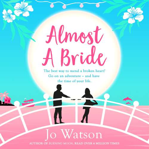 Book cover of Almost a Bride: The funniest rom-com you'll read this year!