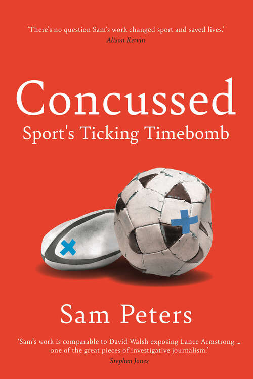 Book cover of Concussed: Sport's Ticking Timebomb