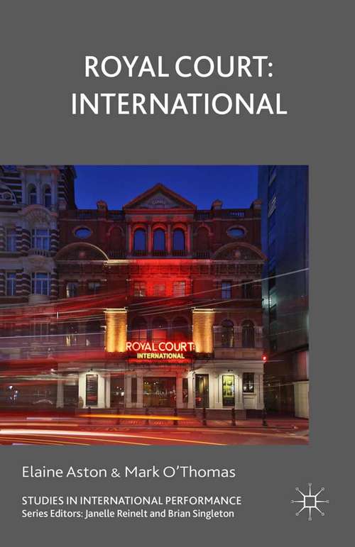 Book cover of Royal Court: International (2015) (Studies in International Performance)