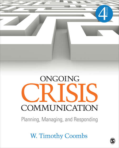 Book cover of Ongoing Crisis Communication: Planning, Managing, and Responding
