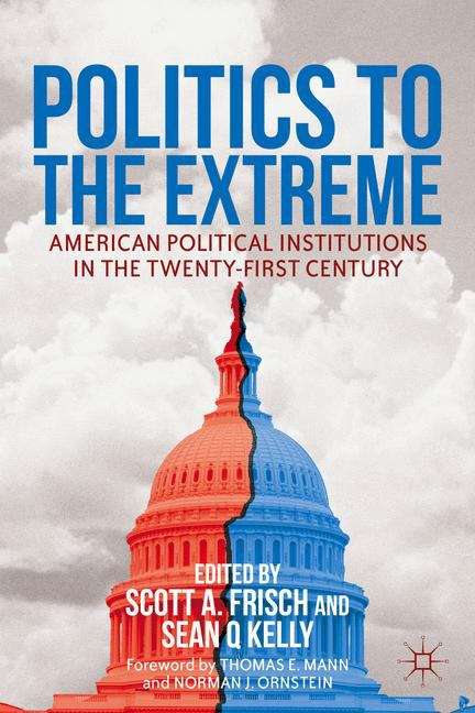 Book cover of Politics To The Extreme