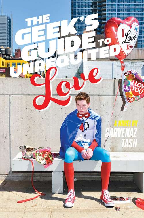 Book cover of The Geek's Guide to Unrequited Love