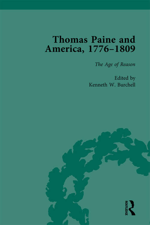 Book cover of Thomas Paine and America, 1776-1809 Vol 3: The Age Of Reason