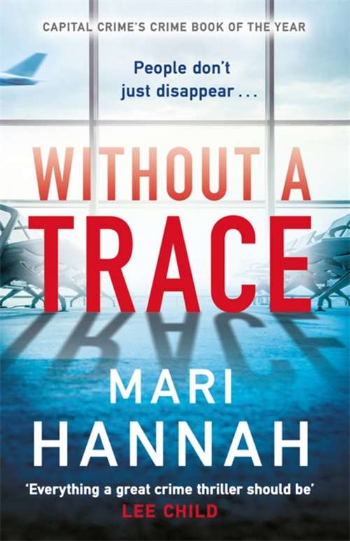 Book cover of Without a Trace: Capital Crime's Crime Book of the Year