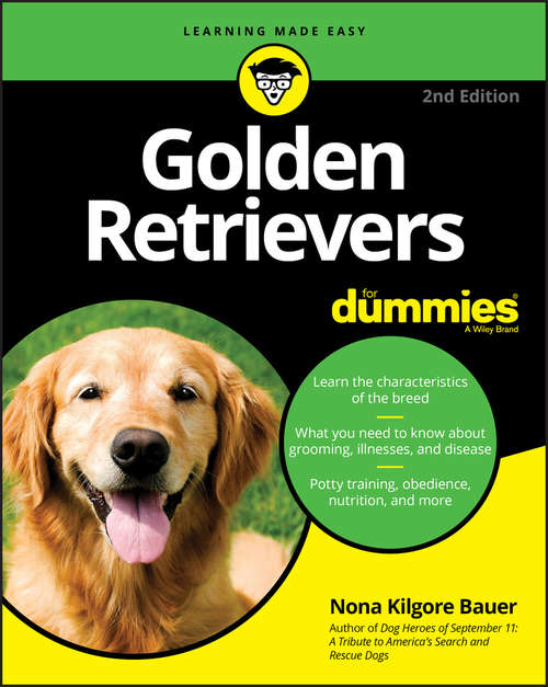 Book cover of Golden Retrievers For Dummies (2) (For Dummies Ser.)