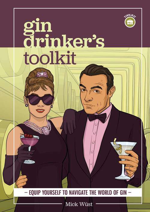 Book cover of Gin Drinker's Toolkit