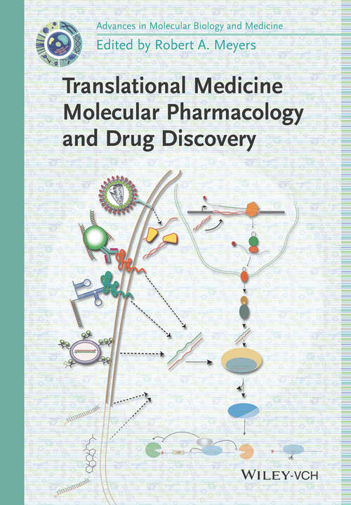 Book cover of Translational Medicine: Molecular Pharmacology and Drug Discovery (Current Topics from the Encyclopedia of Molecular Cell Biology and Molecular Medicine)