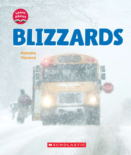 Book cover of Blizzards (Learn About)