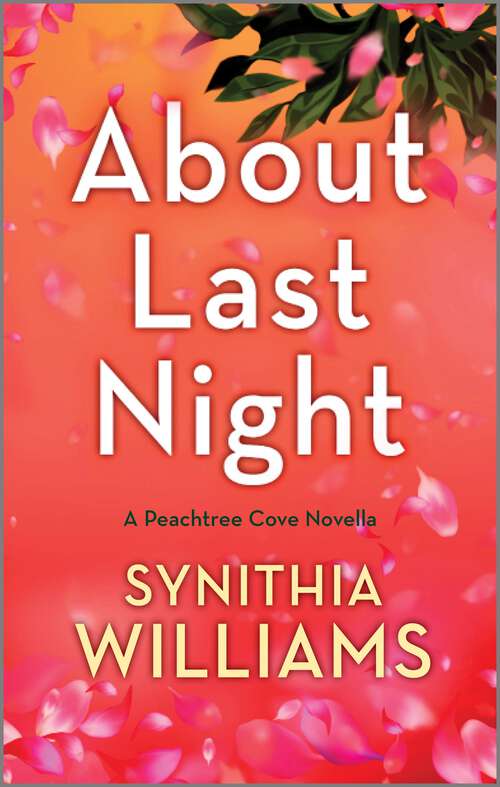 Book cover of About Last Night (Original) (Peachtree Cove)