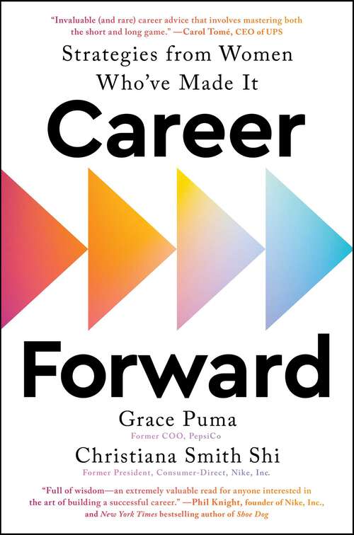 Book cover of Career Forward: Strategies from Women Who've Made It