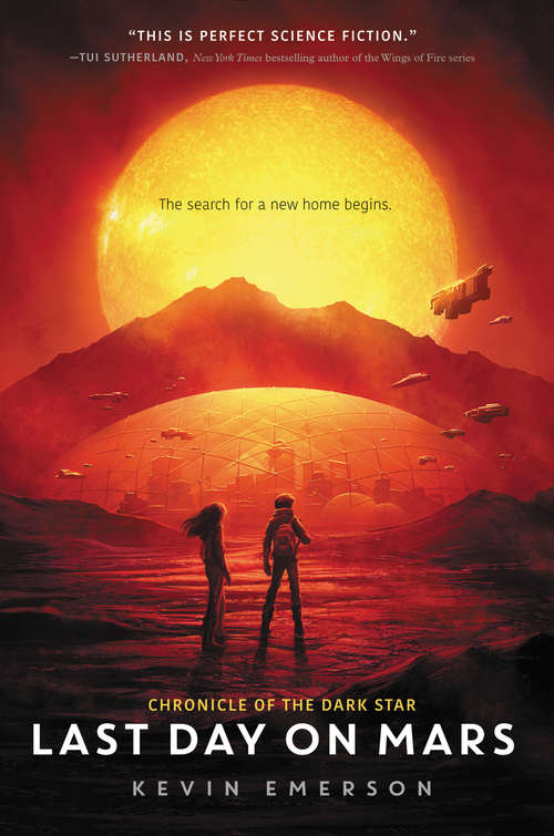 Book cover of Last Day on Mars (Chronicle of the Dark Star #1)