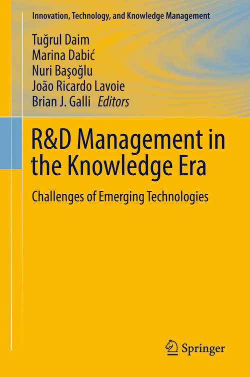 Book cover of R&D Management in the Knowledge Era: Challenges of Emerging Technologies (1st ed. 2019) (Innovation, Technology, and Knowledge Management)