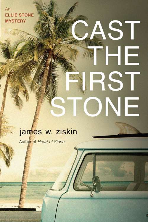 Book cover of Cast the First Stone: An Ellie Stone Mystery (Ellie Stone Mysteries #5)