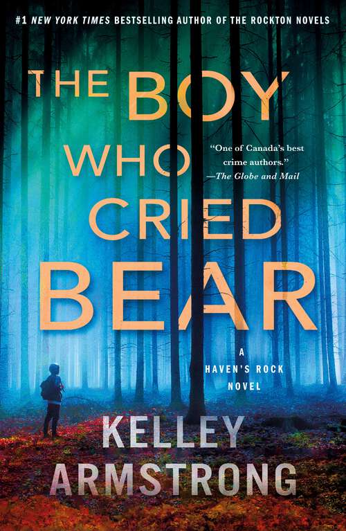 Book cover of The Boy Who Cried Bear: A Haven's Rock Novel (Haven's Rock #2)