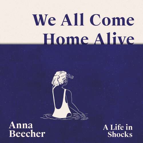 Book cover of We All Come Home Alive
