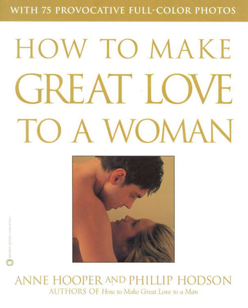 Book cover of How to Make Great Love to a Woman