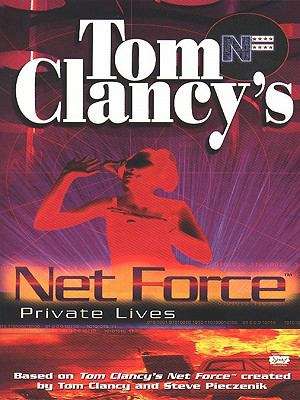 Book cover of Private Lives (Tom Clancy's Net Force Explorers #9)
