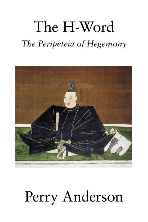 Book cover of The H-Word: The Peripeteia of Hegemony