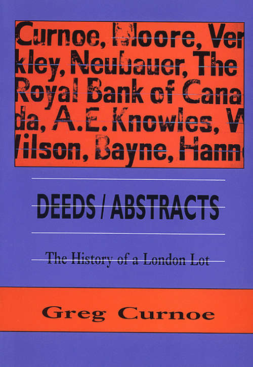 Book cover of Deeds / Abstracts: The History of a London Lot