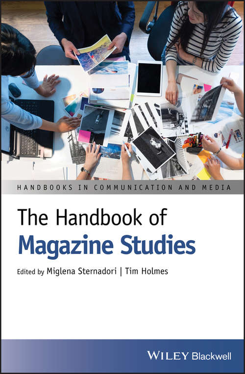 Book cover of The Handbook of Magazine Studies (Handbooks in Communication and Media)