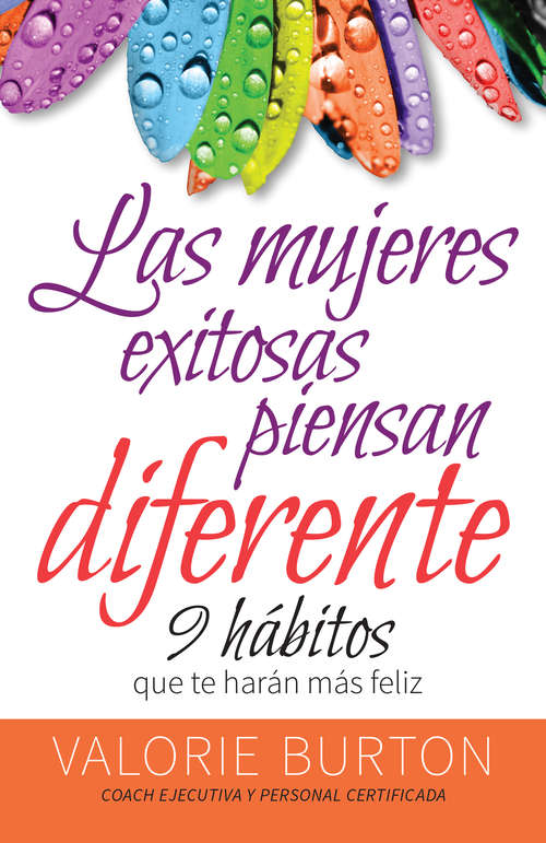 Book cover of Las mujeres exitosas piensan diferente