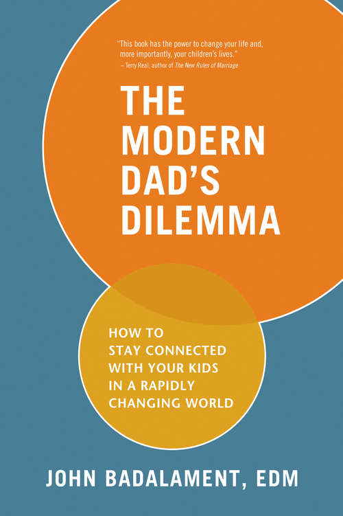 Book cover of The Modern Dad's Dilemma