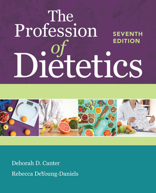 Book cover of The Profession of Dietetics