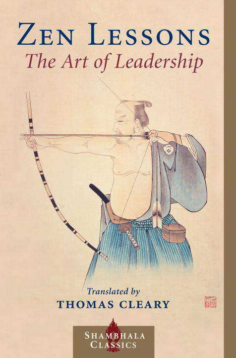 Book cover of Zen Lessons: The Art of Leadership