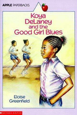 Book cover of Koya Delaney and the Good Girl Blues