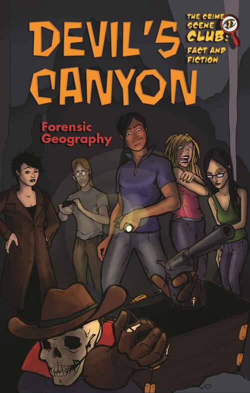 Book cover of Devil's Canyon: Forensic Geography (The Crime Scene Club: Fact and Fiction)