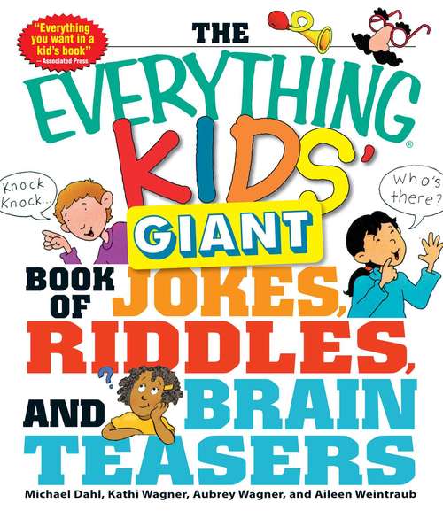 Book cover of The Everything® Kids' Giant Book of Jokes, Riddles, and Brain Teasers