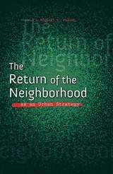 Book cover of The Return of the Neighborhood as an Urban Strategy