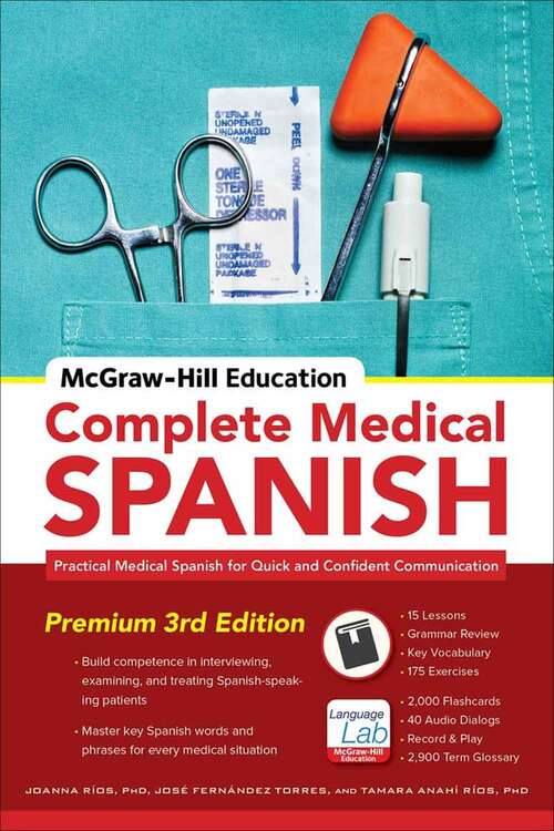 Book cover of Mcgraw-hill Education Complete Medical Spanish, Third Edition: Practical Medical Spanish For Quick And Confident Communication (3)