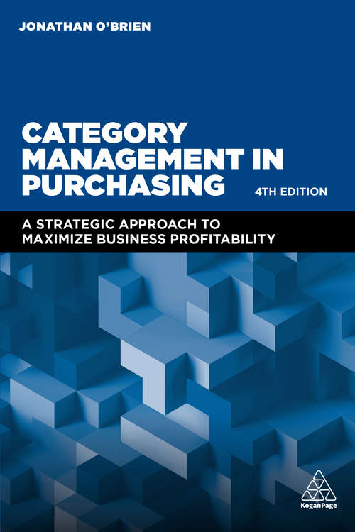 Book cover of Category Management in Purchasing: A Strategic Approach to Maximize Business Profitability (4th Edition)