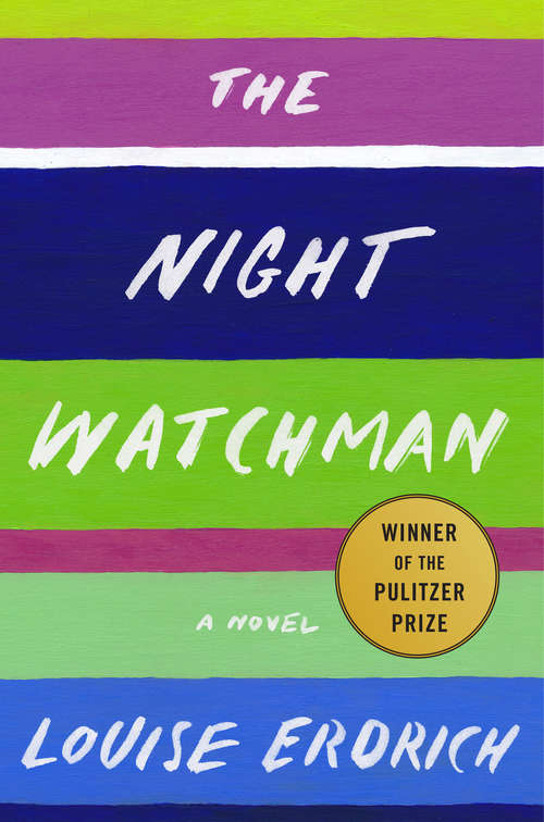 Book cover of The Night Watchman: A Novel
